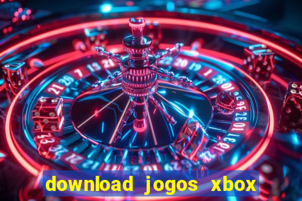 download jogos xbox 360 utorrent